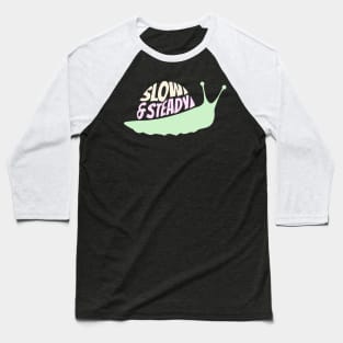 Slow and Steady Snail Baseball T-Shirt